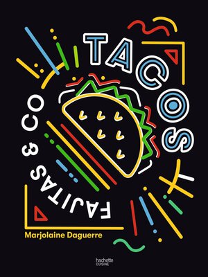 cover image of Tacos, Fajitas & Co